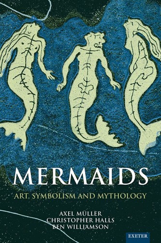 Mermaids art symbolism and - mermaids:, art,