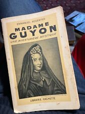 Emmanuel Aegerter, madame Guyon, une aventurière mystique, 1941, Hachette