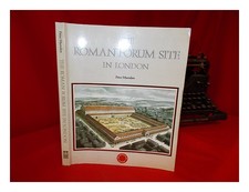 MARSDEN, PETER RICHARD VALENTINE Le site du Forum romain à Londres : les déco...