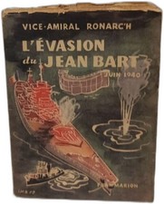 L'evasion du jean bart- Juin 1940 | Vice-Amiral Ronarc'h | Bon état