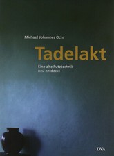 Tadelakt Michael Johannes Ochs