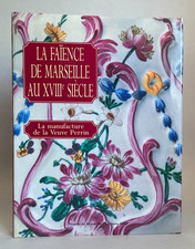 La faïence de Marseille au