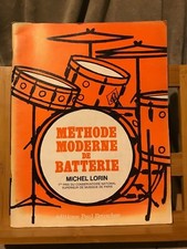Michel Lorin Méthode moderne de batterie partition éditions Paul Beuscher