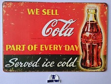 ? Plaque métallique déco Coca Cola "we sell part of every day"