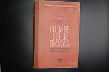 Geographie des chemins de fer Français T1, SNCF, Lartilleux 1951