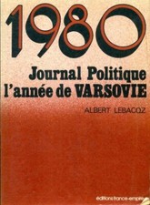 1980, journal politique de l'année de... - Albert Lebacqz - V2031402