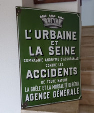 Plaque publicitaire tôle émaillée bombée "L'URBAINE ETLA SEINE" 1930 Assurance.