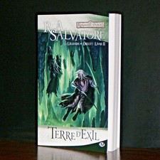 R.A. Salvatore - La Légende de Drizzt T2 : Terre d'Exil / Milady
