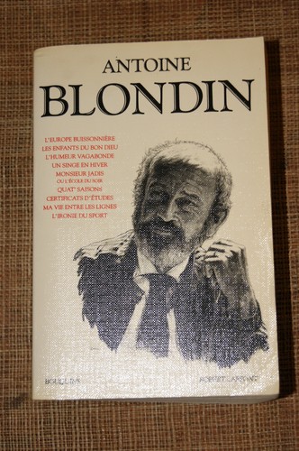 Antoine blondin oeuvres - antoine,