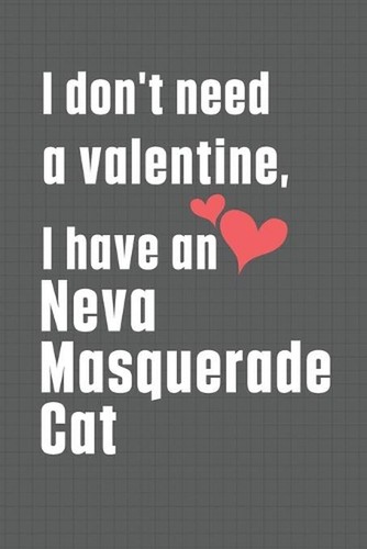 Don need valentine i - don't, valentine,
