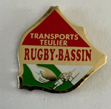 52 - Pin's RUGBY BASSIN - TRANSPORTS TEULIER
