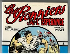 LES PIONNIERS DE L ESPERANCE. T. 5 (1989) R. POÏVET & R. LECUREUX - FUTUROPOLIS