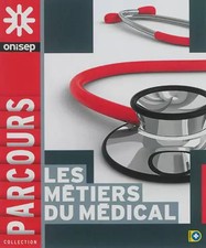 Les métiers du médical, ONISEP