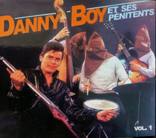 DANNY BOY et ses pénitents