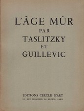 L'ÂGE MÛR PAR TASLITZKY ET