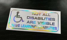 Pas Tout Disabilities Are Visible - Apprentissage Handicapé Vitre Voiture