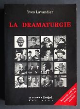 La dramaturgie Yves Lavandier Edition de 1997 Ouvrage de référence