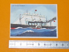 CHROMO BISCOTTES LUC 1952 BATEAUX SS GREAT EASTERN GB PAQUEBOT TRANSATLANTIQUE