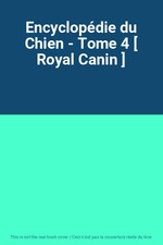 Encyclopédie du Chien - Tome