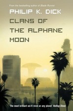 Philip K. Dick Clans of the