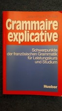 Grammaire explicative, Schwerpunkte der französischen Grammatik für Leistungskur