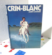 Crin-blanc.Albert LAMORISSE. L'ecole des loisirs CC6