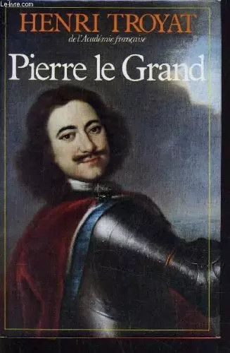 Pierre grand henri - grand,, troyat