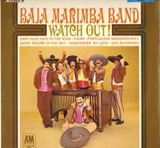 BAJA MARIMBA BAND "WATCH OUT!" LATIN JAZZ POP 60'S LP A&M 212009