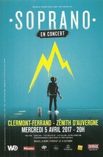 FLYER - SOPRANO : EN CONCERT LIVE 2017 ZENITH CLERMONT FERRAND ( FRANCE )