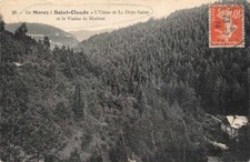 De MOREZ à SAINT-CLAUDE - Usine de la Doye Gabet et le Viaduc de Morbier  (Jura)