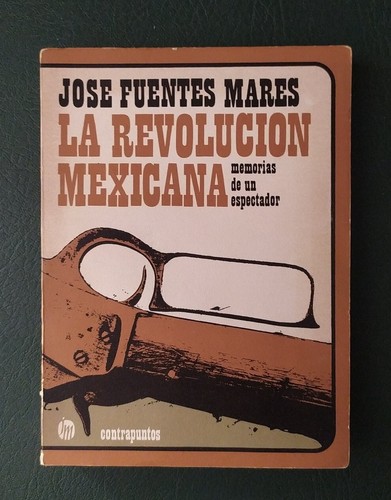 Revolucion mexicana - la, mexicana/