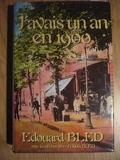 J'avais un an en 1900 - Bled