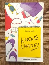 Livre roman A nous l'amour