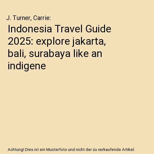 Indonesia travel guide - indonesia,