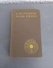 LIVRE ANCIEN L'ESPAGNOL SANS