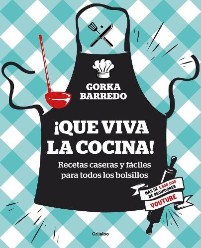 Gorka barredo que viva - ¡que, la