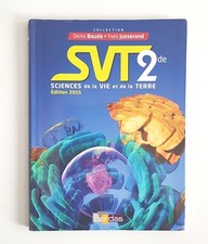 BAUDE JUSSERAND SVT SCIENCES DE LA VIE ET DE LA TERRE 2DE 2015
