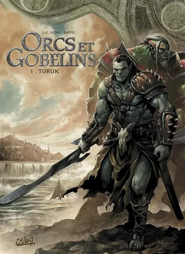 Orcs gobelins t01 turuk - t01:,