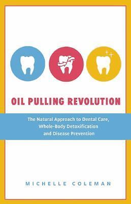 Oil pulling revolution - oil,