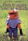 Vivre la nature avec les
