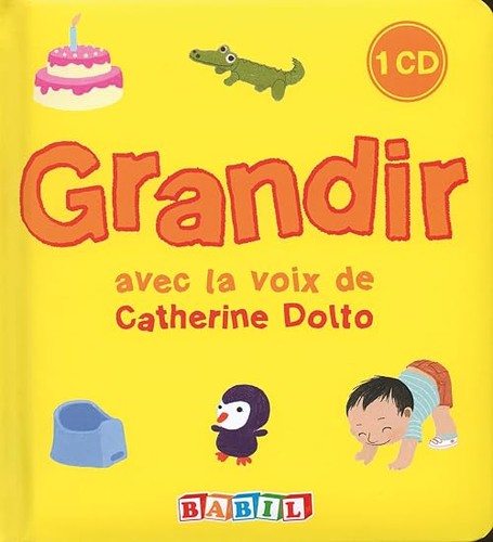 Grandir dolto catherine - grandir, dolto,