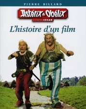 Astérix et Obélix contre César : L'histoire d'un film, Pierre Billard