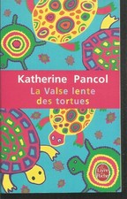 La Valse lente des tortues