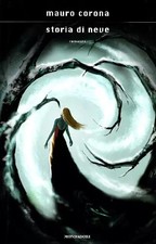 Storia di Neve, Mauro Corona