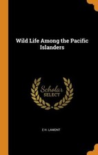 Wild Life Among the Pacific