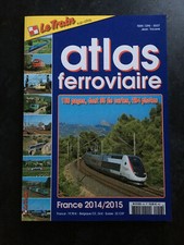 Revue Le Train Special Atlas Ferroviaire N° 56 France 2014/2015