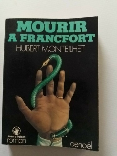 Mourir francfort hubert - mourir,