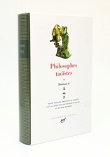 LA PLÉIADE - PHILOSOPHES TAOÏSTES - TOME 2 : HUAINAN ZI - 2003