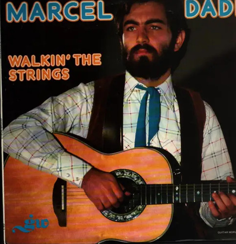 Marcel dadi walkin the strings - the,