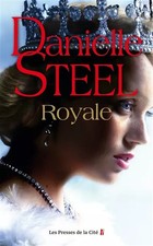 Royale, Danielle Steel et